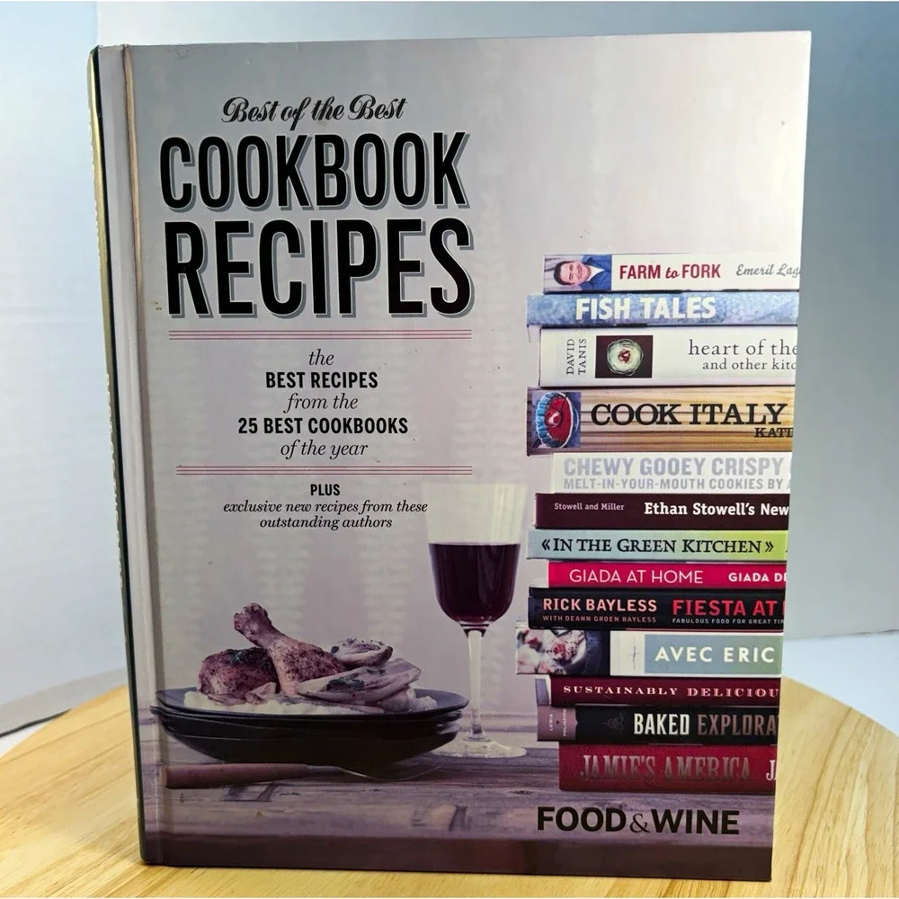 Best of the Best Cookbook Recipes Hardcover Food & Wine Editors